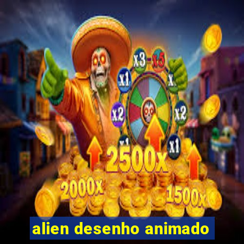 alien desenho animado